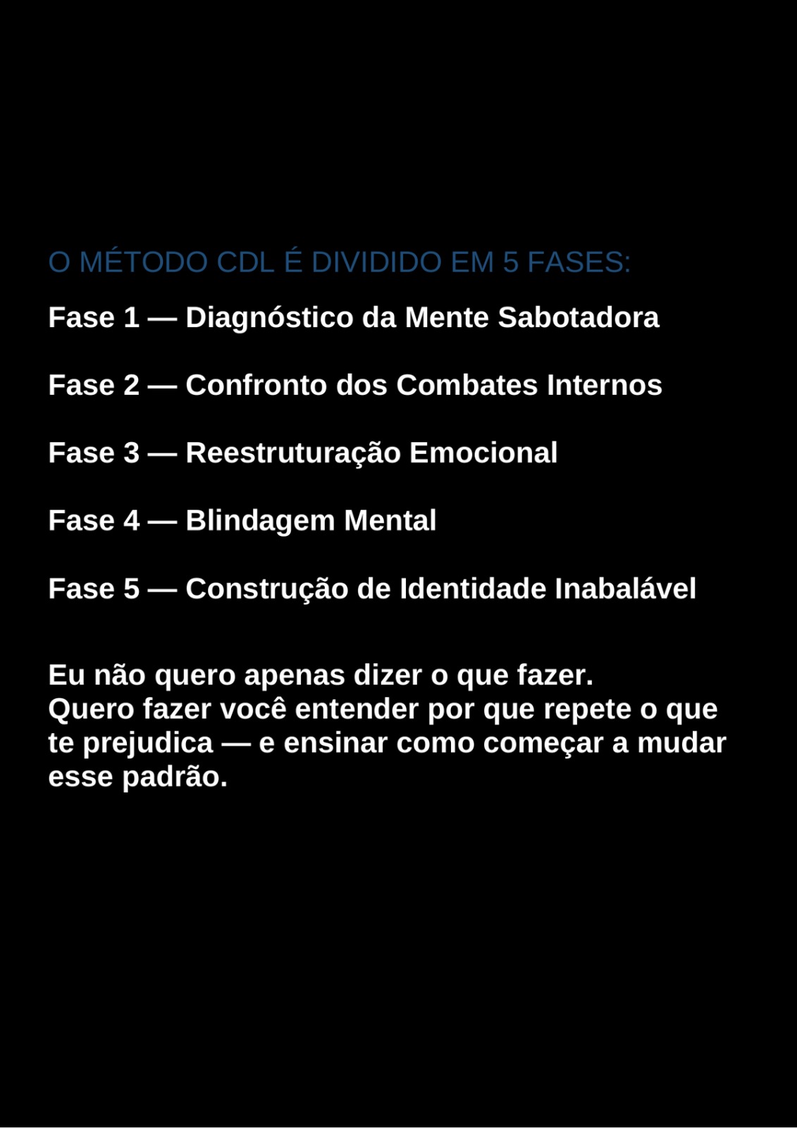 As 5 fases do método descritas no manual